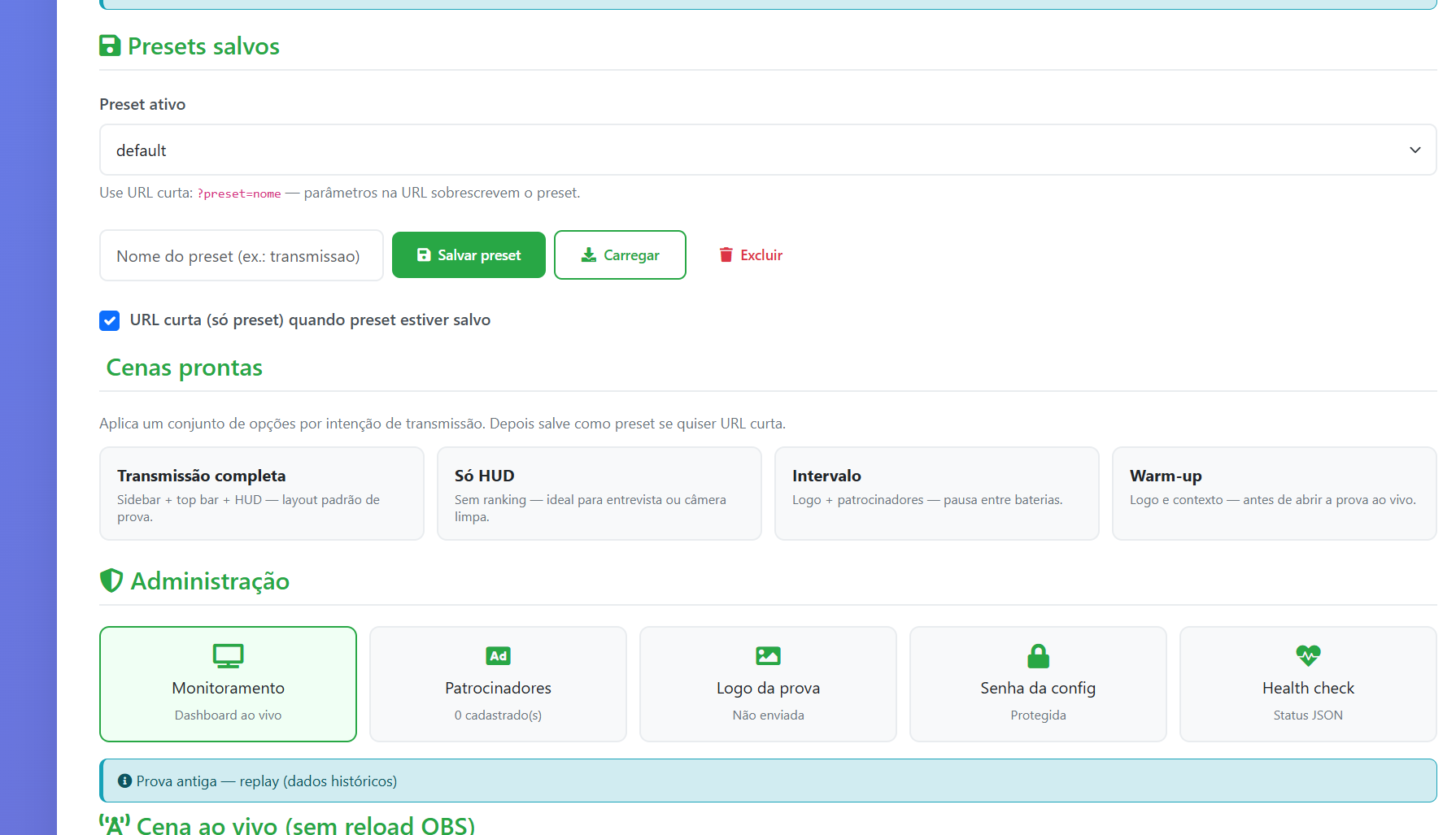 Presets and monitoring — Sponsors card in the advanced panel alongside Full broadcast, HUD only and Health check scenes